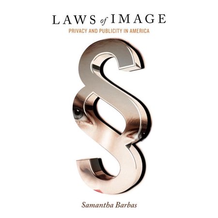 ISBN 9780804791441 product image for Laws of Image : Privacy and Publicity in America (Hardcover) | upcitemdb.com