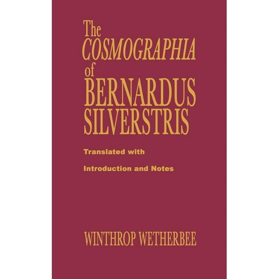 Records of Western Civilization Cosmographia of Bernardus Silvestris, (Hardcover)