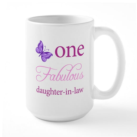 CafePress - One Fabulous Daughter In Law Large Mug - 15 oz Ceramic Large White Novelty Mug