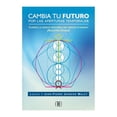 thumbnail image 1 of Cambia Tu Futuro por las Aperturas Temporales Arkano Books Jean Pierre Garnier Malet, 1 of 2