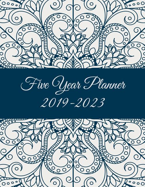 2023 Calendar 8 5 X 11 Five Year Planner 20192023 Art Mandala Design, 8.5 X 11 Five Year 20192023 Calendar Planner