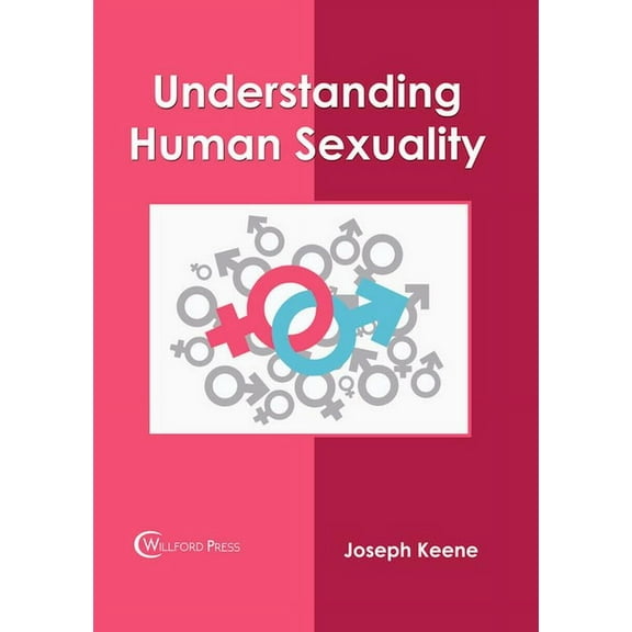Understanding Human Sexuality (Hardcover)