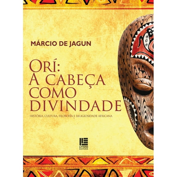 Orí: a cabeça como divindade (Hardcover)