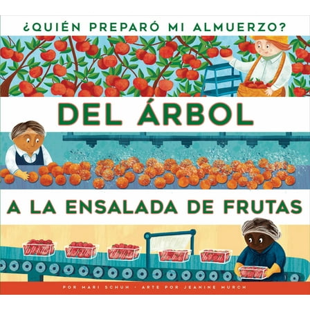 del Arbol a la Ensalada de Frutas, (Paperback)