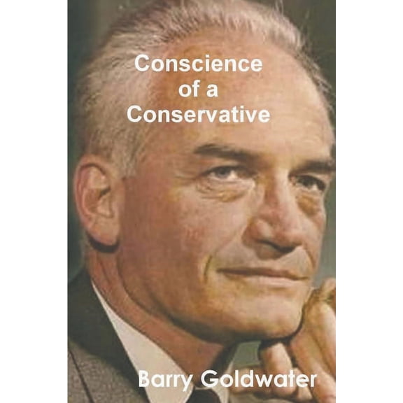 Conscience of a Conservative, (Paperback)