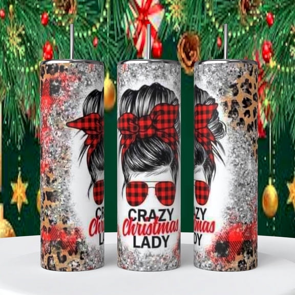 Crazy Christmas Lady Messy Bun on 20 oz Tumbler insulated coffee cup
