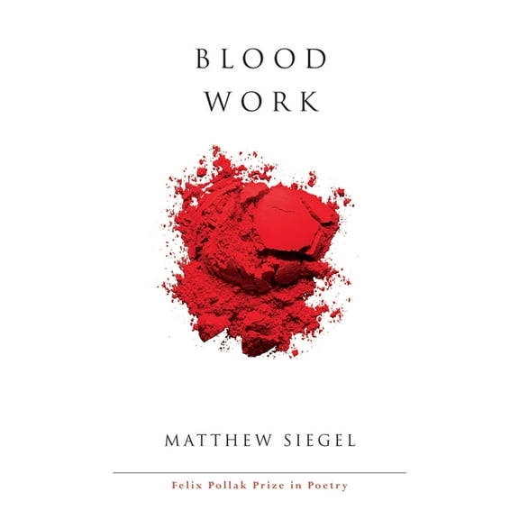 Wisconsin Poetry Blood Work, (Paperback)