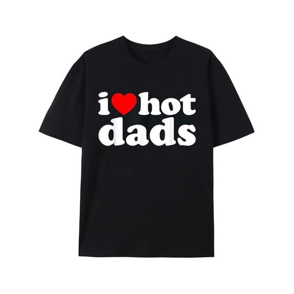 Greenink I Love Hot Dads T-Shirt - Black, Classic Fit, Short Sleeve, Men's Shirt