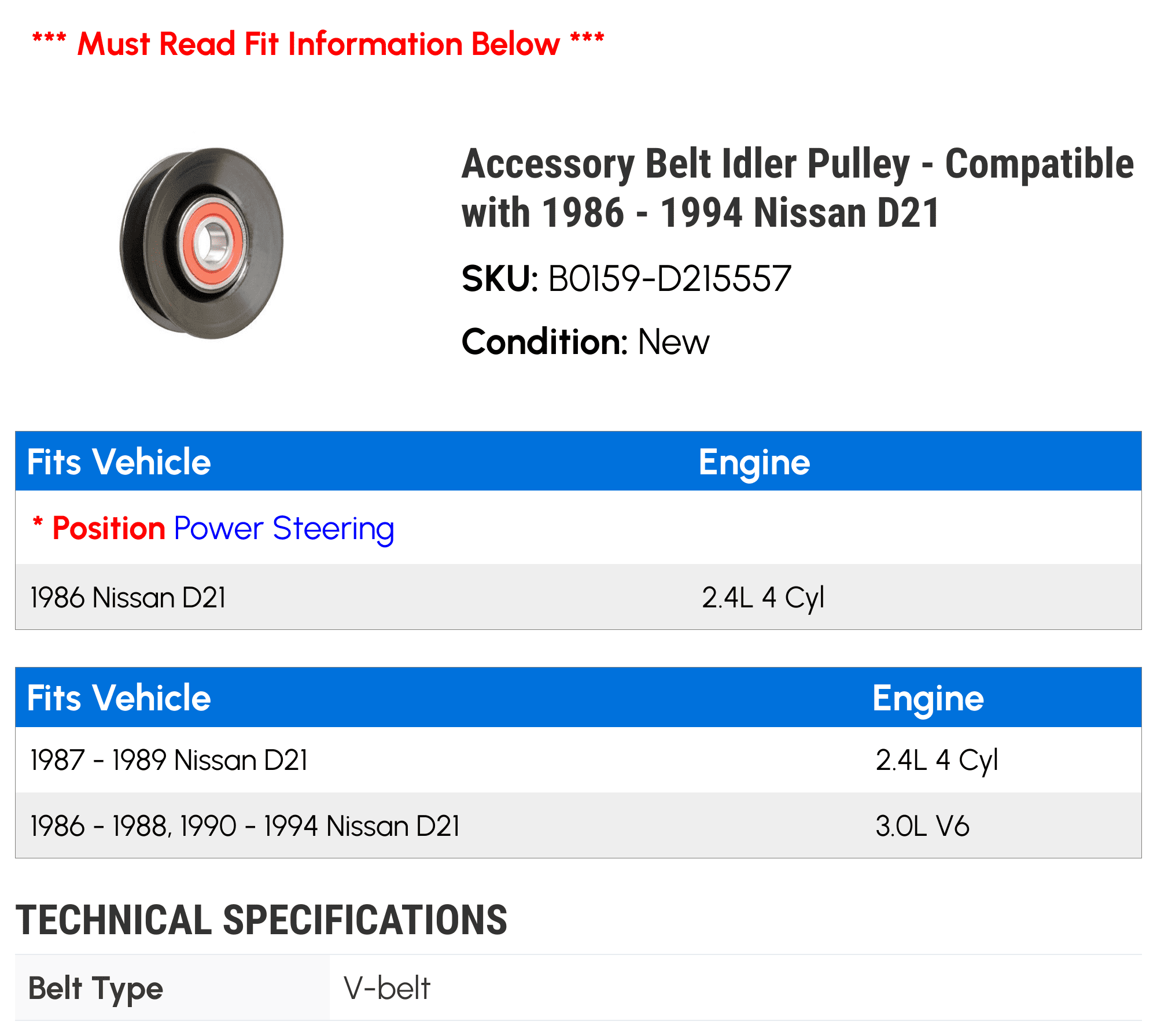 Accessory Belt Idler Pulley - Compatible with 1986 - 1994 Nissan D21 1987 1988 1989 1990 1991 1992 1993