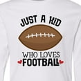 thumbnail image 4 of Inktastic Football Fan Just a Kid Long Sleeve Youth T-Shirt, 4 of 5
