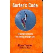 Surfer's Code : 12 Simple Rules for Riding Through Life