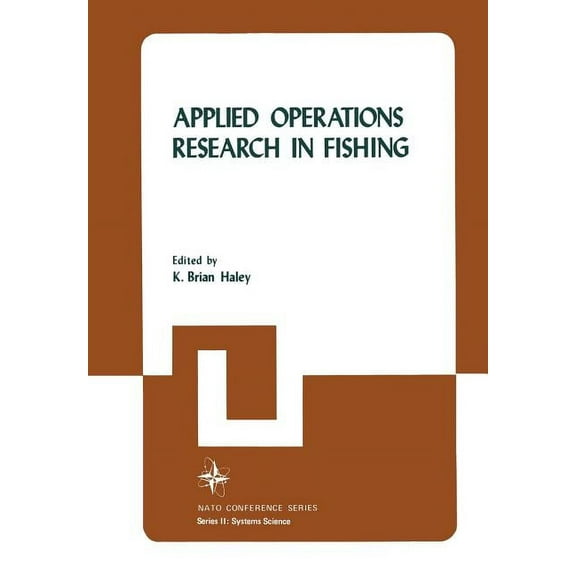 Applied Operations Research in Fishing, (Paperback)