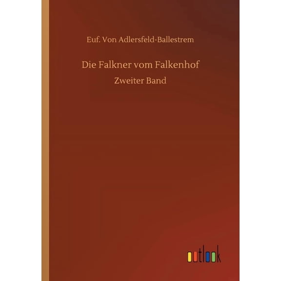 Die Falkner vom Falkenhof (Paperback)