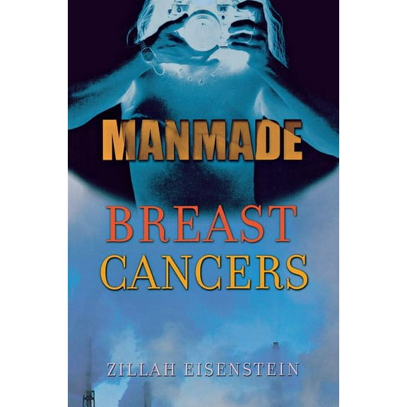 Manmade Breast Cancers, (Paperback)