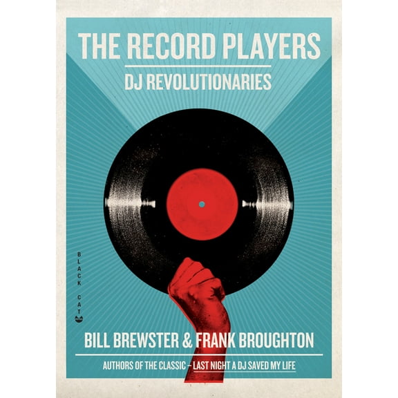 The Record Players: DJ Revolutionaries, (Paperback)