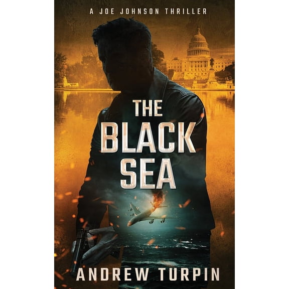 A Jayne Robinson Thriller The Black Sea: A Jayne Robinson Thriller, Book 6, Book 6, (Paperback)