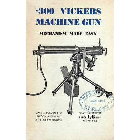 .300 Vickers Machine Gun Mechanism Made Easy (Best Machine Gun Ever Made)