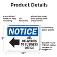 thumbnail image 2 of (2 Pack) All Deliveries To Business Office OSHA Notice Sign 10 Inch X 7 Inch Plastic Sign, Weather Resistant, UV Protected for Workplace, Business, and Construction Site, Made in the, 2 of 8