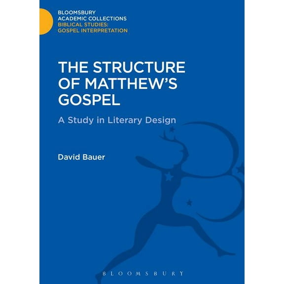 The Structure of Matthew's Gospel, (Hardcover)