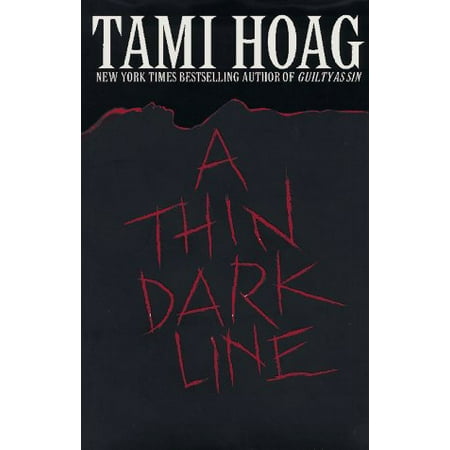 A Thin Dark Line, Pre-Owned Hardcover 0553099604 9780553099607 Tami Hoag