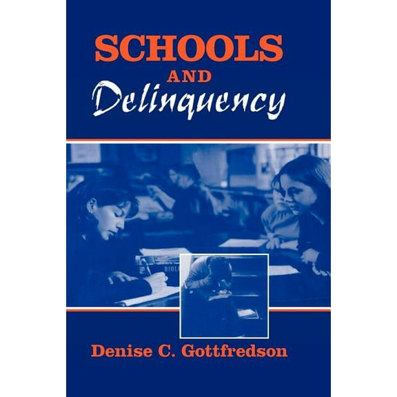 Cambridge Studies in Criminology Schools and Delinquency, (Paperback)