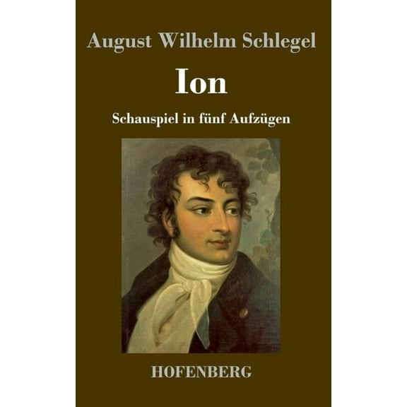 Ion: Schauspiel in fünf Aufzügen (Hardcover)