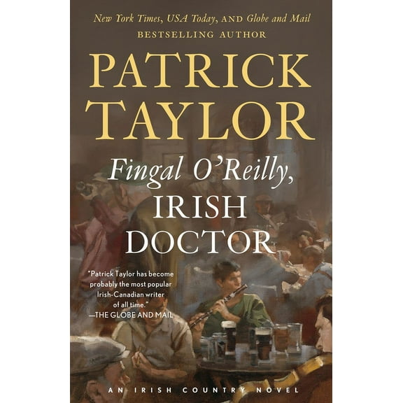 Irish Country Books Fingal O'Reilly, Irish Doctor: An Irish Country Novel, Book 8, (Paperback)
