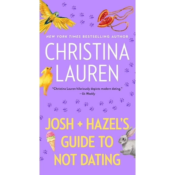 Josh and Hazel's Guide to Not Dating (Paperback)