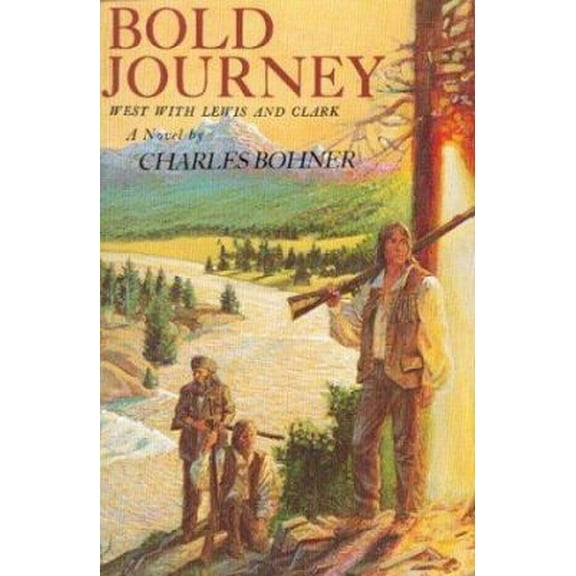 Pre-Owned Bold Journey: West with Lewis and Clark (Paperback) 0395549787 9780395549780