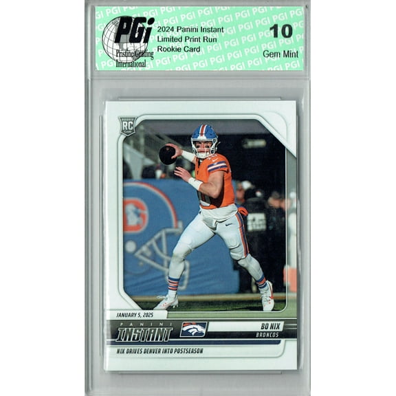Bo Nix 2024 Panini Instant #255 Just 1033 Made Rookie Card PGI 10