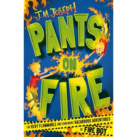 Fire Boy: Pants on Fire: Book 2, (Paperback)