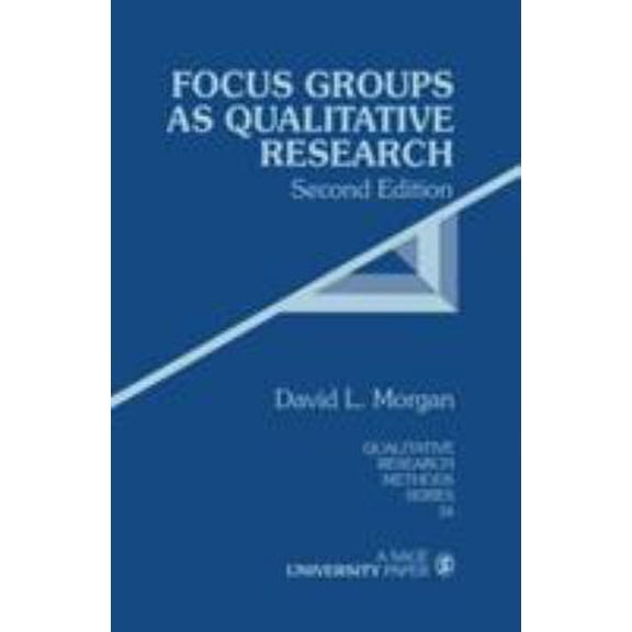 Pre-Owned Focus Groups as Qualitative Research / David L. Morgan (Paperback) 0761903437 9780761903437