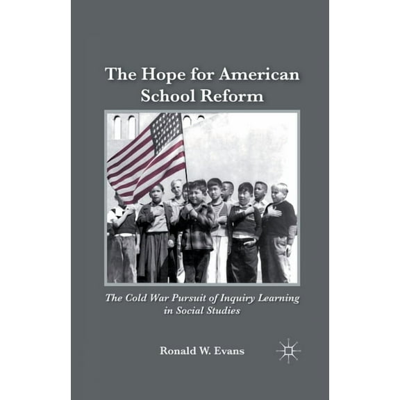 The Hope for American School Reform (Paperback)