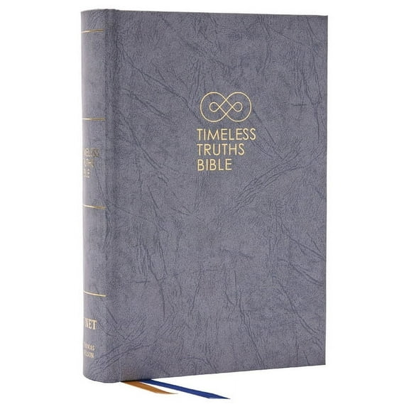Timeless Truths Bible: One Faith. Handed Down. for All the Saints. (Net, Gray Hardcover, Comfort Print), (Hardcover)