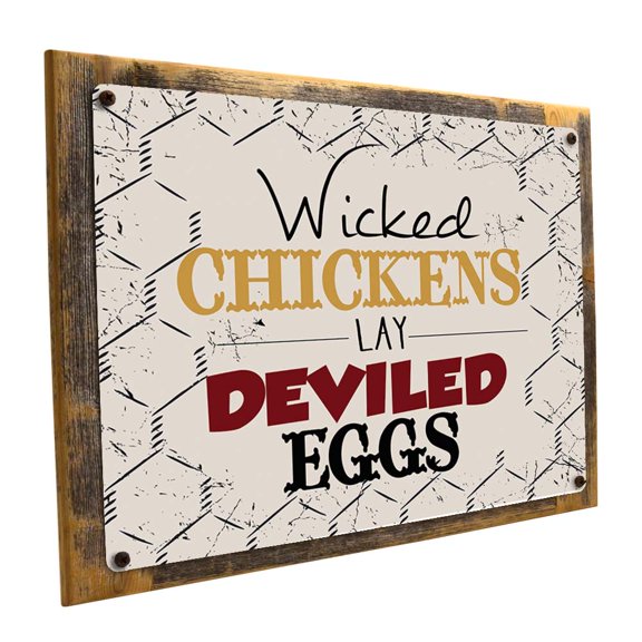 Framed, Outdoor Wicked Chickens Lay Deviled Eggs 9"x12" Metal Sign, Wall Decor for Office or Meeting Room, Hand-Crafted from reclaimed materials