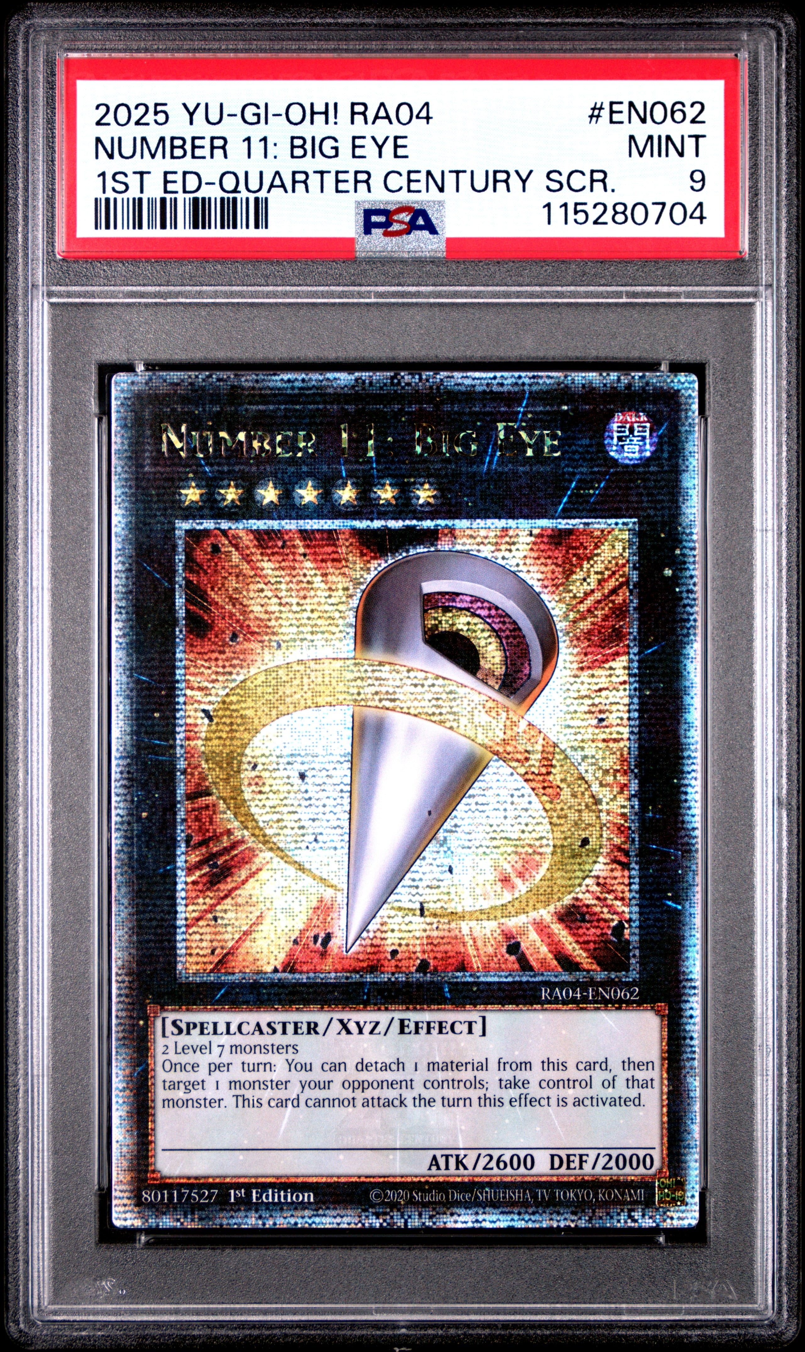 Yu Gi Oh! TCG, PSA Graded 9 MINT, Number 11: Big Eye 1St Ed Quarter Century Scr. #EN062, Ra04 Quarter Century Stampede, Fully Encapsulated Bundle with Compatible Yu Gi Oh! Hard Sealed Case