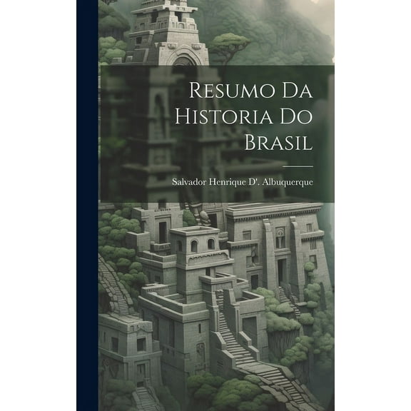 Resumo Da Historia Do Brasil (Hardcover)