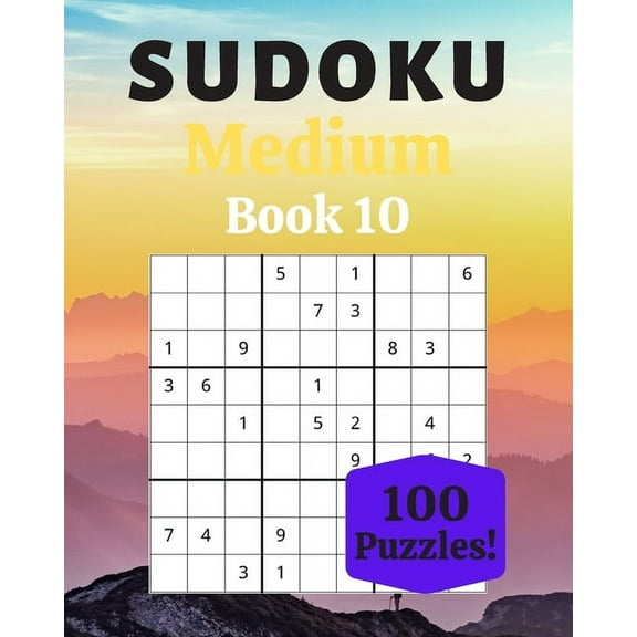 Sudoku Medium Book 10 : 100 Sudoku for Adults - Large Print - Medium Difficulty - Solutions at the End - 8'' x 10'' (Paperback)