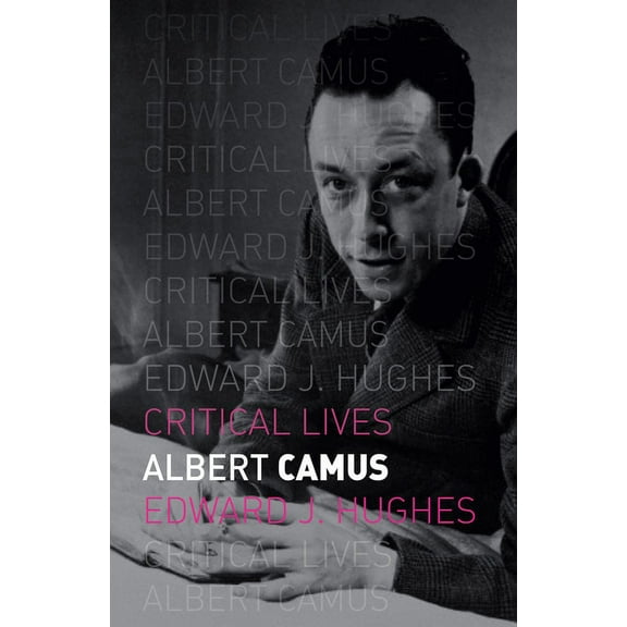 Critical Lives: Albert Camus (Paperback)