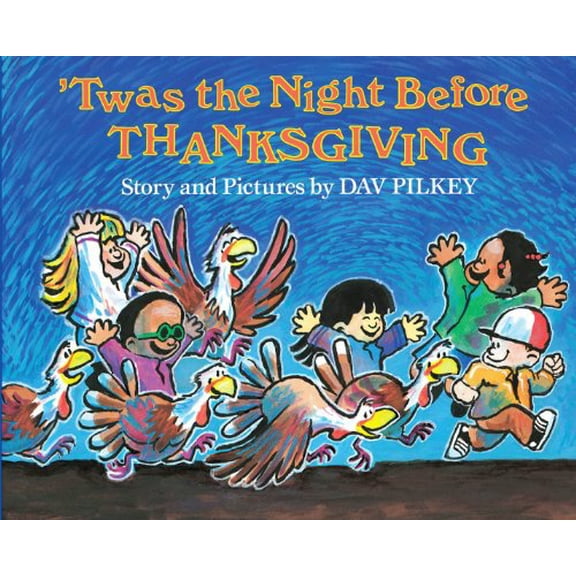 Pre-Owned 'Twas the Night Before Thanksgiving by Dav Pilkey Hardcover