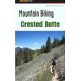 thumbnail image 1 of Pre-Owned Mountain Biking Crested Butte (Paperback) 0762723181 9780762723188, 1 of 1