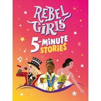 Rebel Girls 5-Minute Stories, (Hardcover)