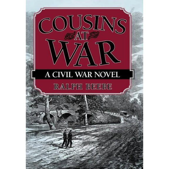 Cousins at War: A Civil War Novel (Hardcover)