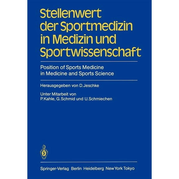 Stellenwert Der Sportmedizin in Medizin Und Sportwissenschaft/Position of Sports Medicine in Medicine and Sports Science, (Paperback)