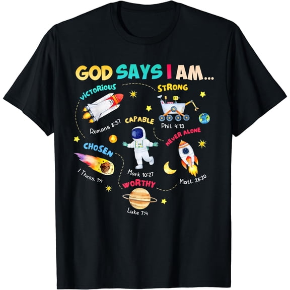 God Says I Am Outer Space Themed Bible Christian Kids Boys T-Shirt