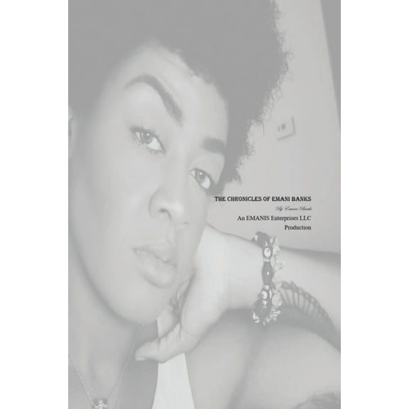The Chronicles of Emani Banks