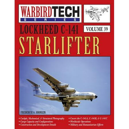 Lockheed Master - Lockheed C-141 Starlifter- Warbirdtech Vol. 39