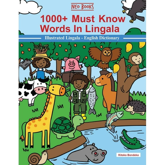 Must Know Words in African Languages 1000  Must Know words in Lingala: Illustrated Lingala-English Dictionary, (Paperback)