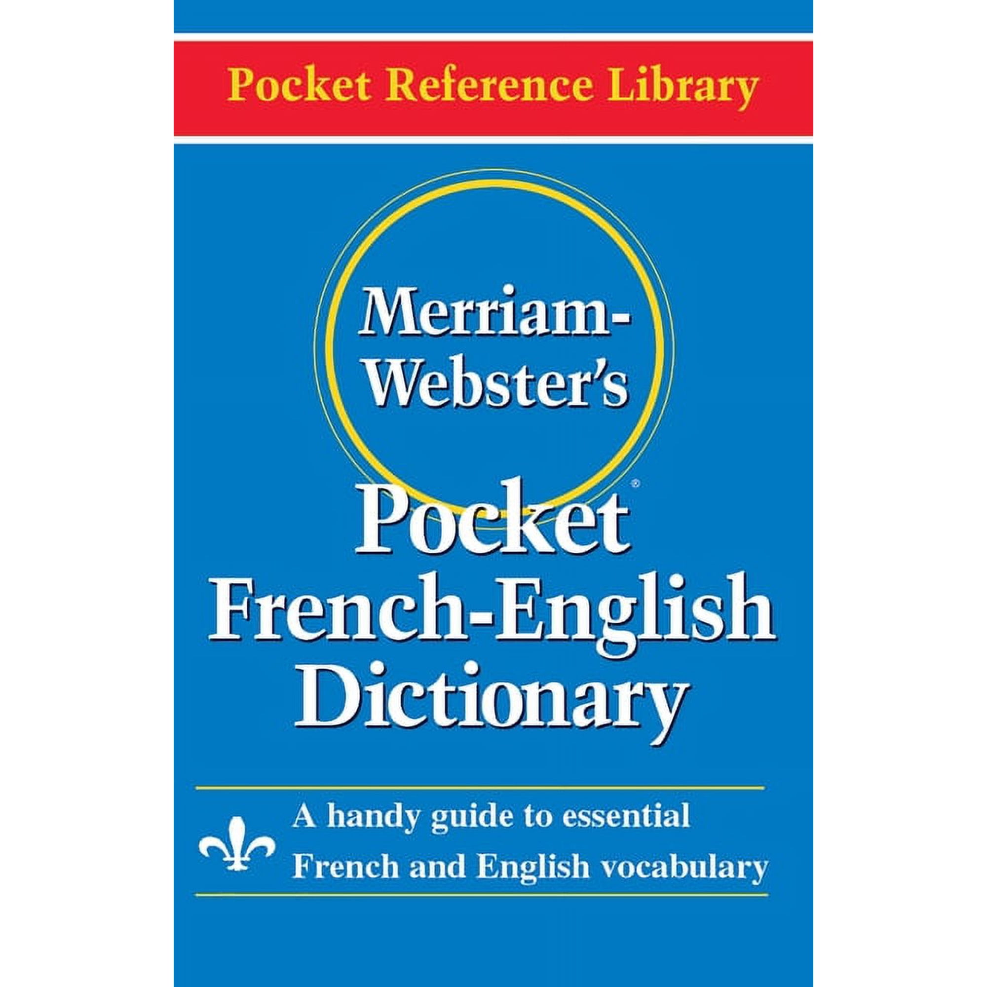 Pocket Reference Library Merriam-Webster's Pocket French-English Dictionary, (Paperback)