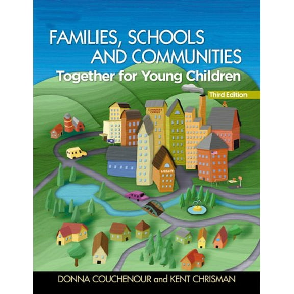 Pre-Owned Families, Schools and Communities: Together for Young Children (Paperback) by Dr. Donna Couchenour, Kent Chrisman